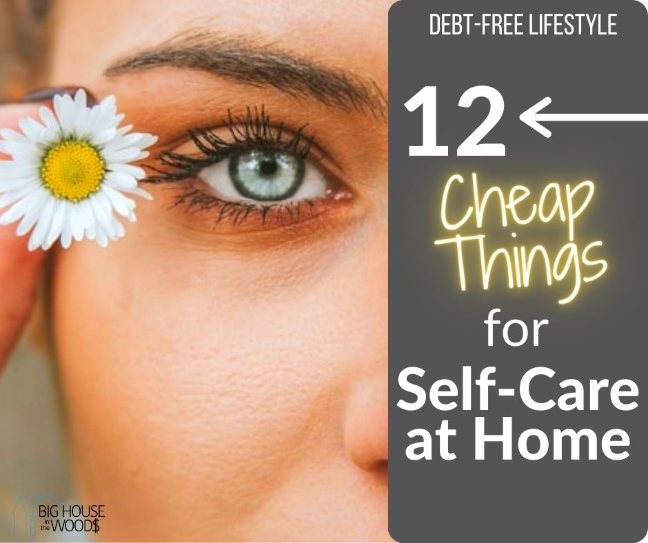 cheap things for self care at home