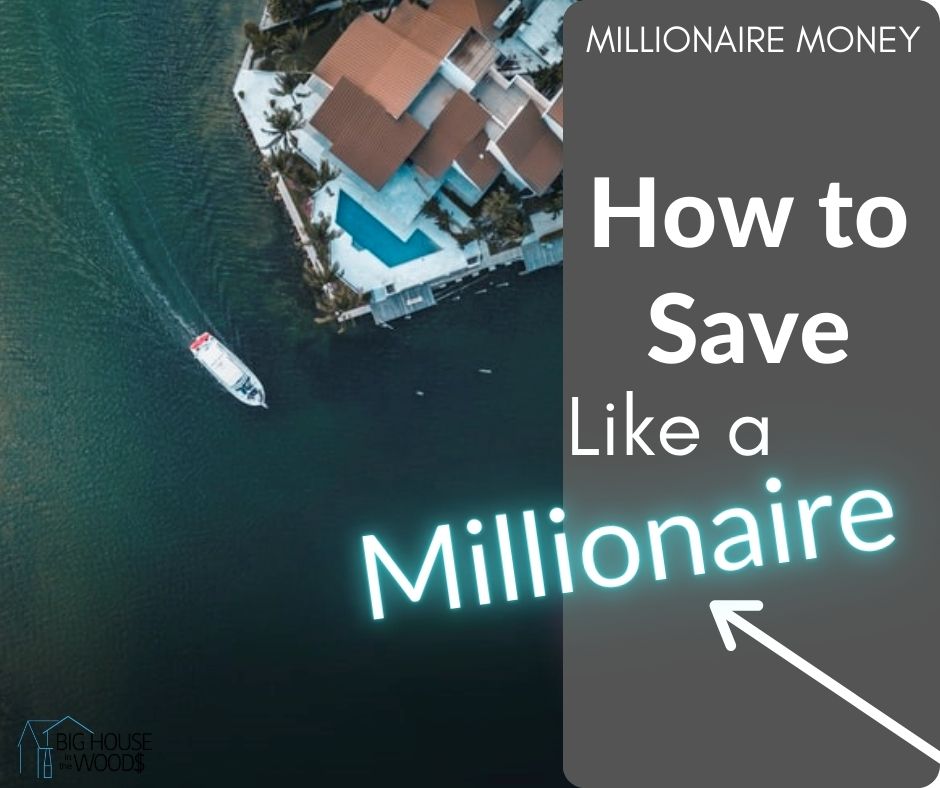 How to Save Like a Millionaire