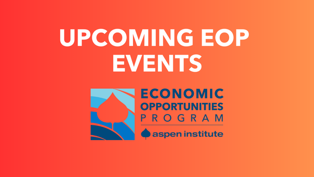 Upcoming EOP Events Newsletter — February 2025 – The Aspen Institute