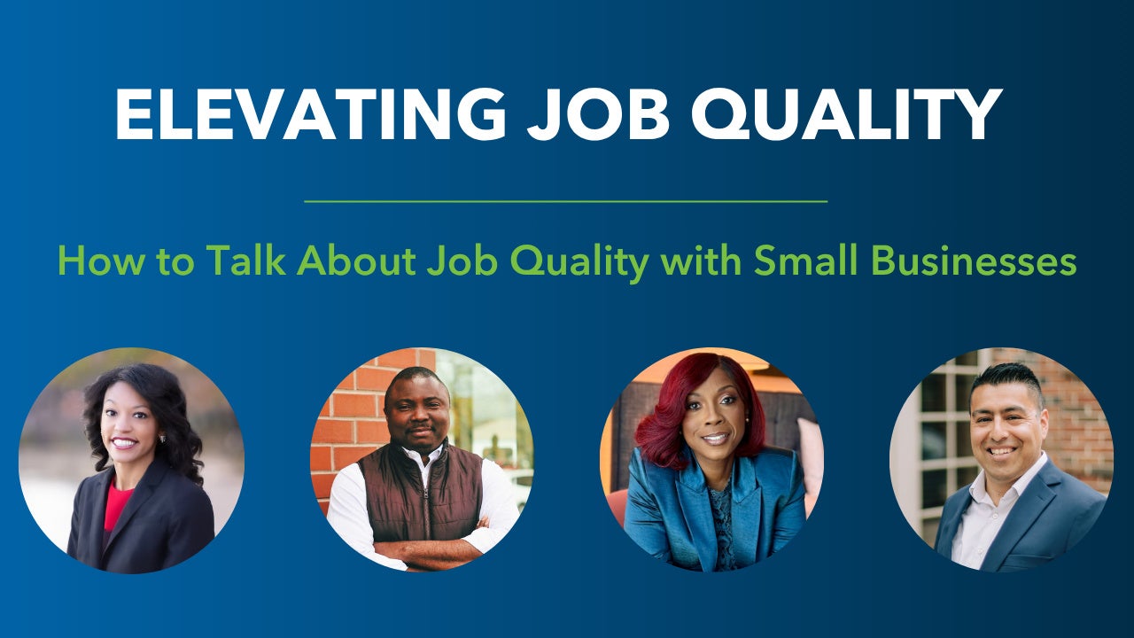 How to Talk About Job Quality with Small Businesses