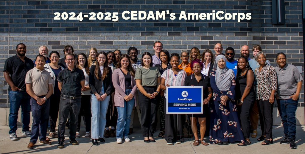 CEDAM’s AmeriCorps: A Program Update & Cohort Celebration