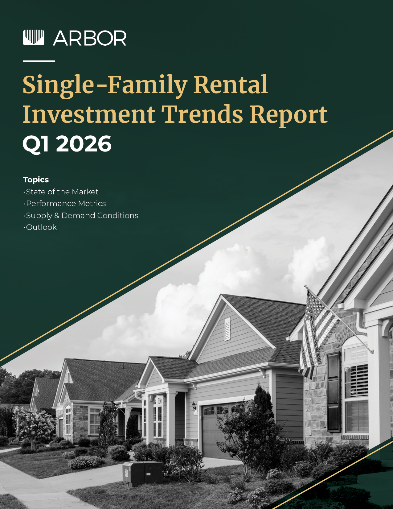 Single-Family Rental Investment Trends Report Q1 2026 – Arbor Realty