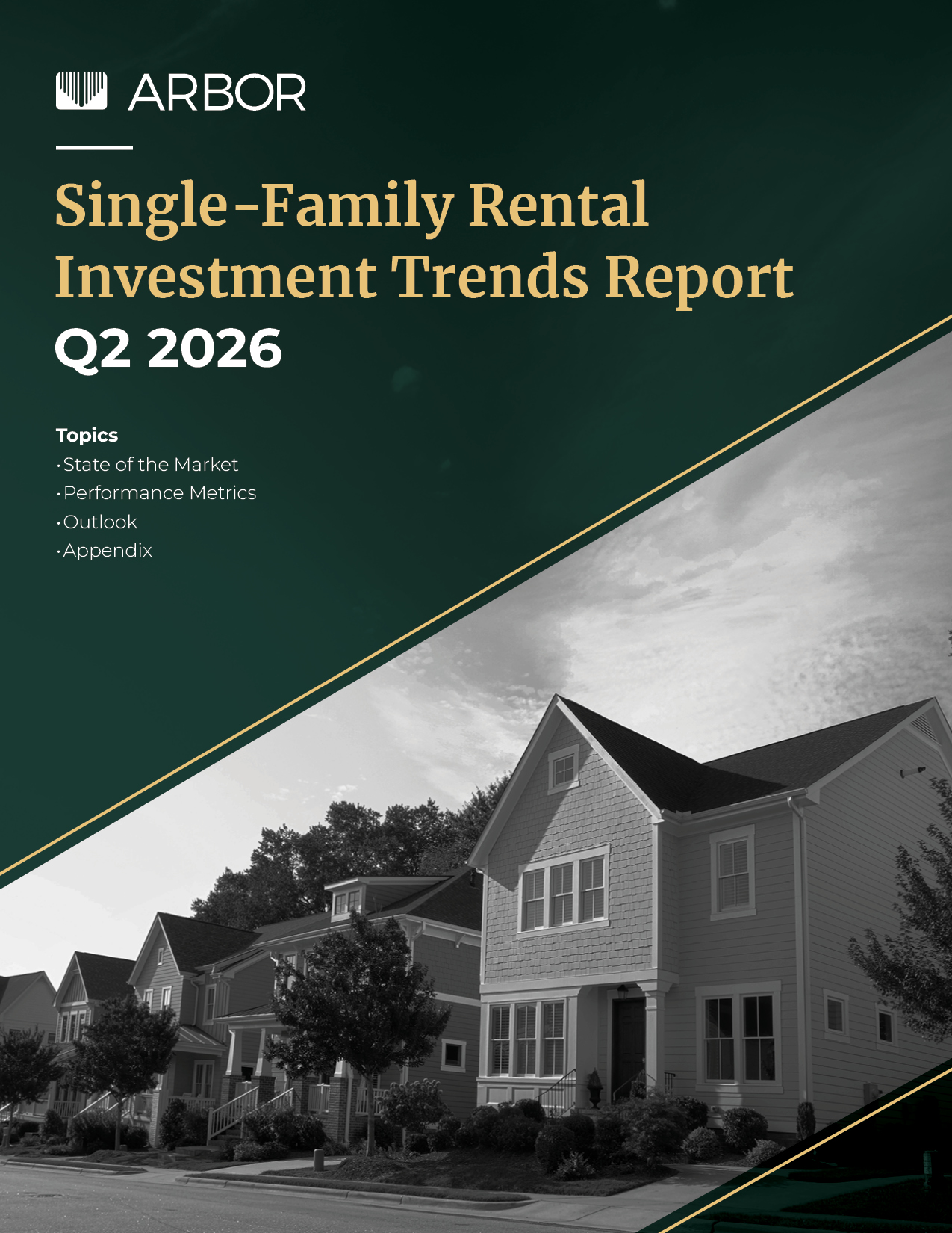 Single-Family Rental Investment Trends Report Q2 2026 – Arbor Realty